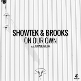 SHOWTEK & BROOKS FEAT. NATALIE MAJOR - ON OUR OWN